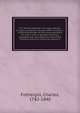 The Toronto almanac and royal calendar of Upper Canada for the year 1839 microform : containing besides all the usual requisites for such a work, a general, historical, topographical, and statistical view of the province, and of its resources, natura, Fothergill, Charles, 1782-1840 