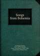Songs from Bohemia, O'Connell, Daniel, 1849-1899,Coolbrith, Ina D. (Ina Donna), 1842?-1928, ed,Harrison, William Greer 
