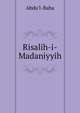 Risalih-i-Madaniyyih, Abdu'l-Baha 
