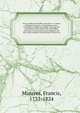 The Canadian freeholder microform : in three dialogues between an Englishman and a Frenchman, settled in Canada : shewing the sentiments of the bulk of the freeholders of Canada concerning the late Quebeck-Act; with some remarks on the Boston-Charter, Maseres, Francis, 1731-1824 