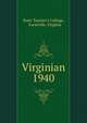 Virginian. 1940, State Teacher's College, Farmville, Virginia 