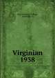 Virginian. 1938, State Teacher's College, Farmville, Va. 