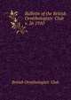 Bulletin of the British Ornithologists` Club. v. 26 1910, British Ornithologists' Club 