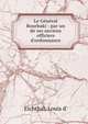 Le G?n?ral Bourbaki : par un de ses anciens officiers d'ordonnance, Eichthal, Louis d' 