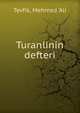 Turanlinin defteri, Tevfik, Mehmed 'Ali 