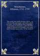 The works and words of Jesus :Christ ; or, what he did, and taught, during his abode on earth. ; As recorded by the evangelists. : Containing, in miniature, a sketch of the kinds of miracles he wrought, with some brief remarks upon each; : of the dut, Winchester, Elhanan, 1751-1797 