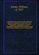 A full and correct account of the chief naval occurences of the late war between Great Britain and the United States of America microform : preceded by a cursory examination of the American accounts of their naval actions fought previous to that peri, James, William, d. 1827 