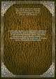 Fasciculus chemicus, or, Chymical collections : expressing the ingress, progress, and egress of the secret Hermetick science, out of the choisest and most famous authors . : whereunto is added, the Arcanum, or, Grand secret of hermetick philosophy, Dee, Arthur, 1579-1651,Ashmole, Elias, 1617-1692,Cross, Thomas, fl. 1632-1682,Espagnet, Jean d', 1564-ca. 1637. Arcanum 