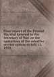 Final report of the Provost Marshal General to the Secretary of War on the operations of the selective service system to July 15, 1919, United States. Provost Marshal General's Bureau,United States. War Dept 