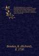 The general gazetteer, or, Compendious geographical dictionary microform : containing a description of the empires, kingdoms, states, provinces, cities, towns, forts, seas, harbours, rivers, lakes, mountains, capes &c. in the known world : with t, Brookes, R. (Richard), fl. 1750 