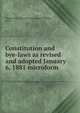 Constitution and bye-laws as revised and adopted January 6, 1881 microform, Young Men's Literary Association (Halifax, N.S.) 