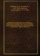 Biographie universelle ancienne et moderne, ou, Histoire, par ordre alphab?tique, de la vie publique et priv?e de tous les hommes qui se sont fait remarquer par leurs ?crits, leurs actions, leurs talents, leurs vertus ou leurs crimes : Ouvrage enti?r, Michaud, J. Fr. (Joseph Fr.), 1767-1839,Michaud, Louis Gabriel, 1773-1858 