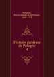 Histoire generale de Pologne, Solignac, Pierre Joseph de la Pimpie, 1687-1773 