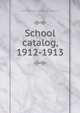 School catalog, 1912-1913, Pennsylvania Museum and School of Industrial Art 