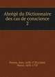 Abrege du Dictionnaire des cas de conscience, Pontas, Jean, 1638-1728,Collet, Pierre, 1693-1770 
