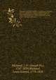 Biographie universelle ancienne et moderne, ou, Histoire, par ordre alphab?tique, de la vie publique et priv?e de tous les hommes qui se sont fait remarquer par leurs ?crits, leurs actions, leurs talents, leurs vertus ou leurs crimes : Ouvrage enti?r, Michaud, J. Fr. (Joseph Fr.), 1767-1839,Michaud, Louis Gabriel, 1773-1858 