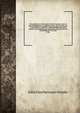 The public laws of the state of South-Carolina, from its first establishment as a British province down to the year 1790, inclusive, in which is comprehended such of the statutes of Great Britain as were made of force by the act of assembly of 1712, with, John Fauchereaud Grimke 
