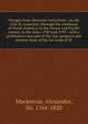 Voyages from Montreal microform : on the river St. Laurence, through the continent of North America, to the frozen and Pacific oceans, in the years 1789 and 1793 : with a preliminary account of the rise, progress and present state of the fur trade of, Mackenzie, Alexander, Sir, 1764-1820 