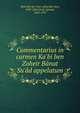 Commentarius in carmen Ka'bi ben Zoheir B?nat Su'?d appelatum, 'Abd Allh ibn Ysuf, called Ibn ishm, 1309-1360,Guidi, Ignazio, 1844-1935 