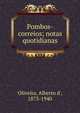 Pombos-correios; notas quotidianas, Oliveira, Alberto d', 1873-1940 