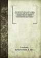 The tonsils and the voice in science, surgery, speech and song; a comprehensive monograph on the structure, utility, derangements and treatment of the tonsils, and of their relationship to perfect tone production. A research study with original contr, Faulkner, Richard Bidle, b. 1853 