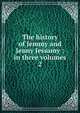 The history of Jemmy and Jenny Jessamy : in three volumes, Haywood, Eliza Fowler, 1693?-1756,Sallie Bingham Center for Women's History and Culture. NcD,Leona Bowman Carpenter Collection of English and American Literature. NcD 