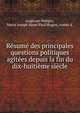 Resume des principales questions politiques agitees depuis la fin du dix-huitieme siecle, Augicour-Poligny, Marie Joseph Henri Paul Hugon, comte d' 