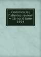 Commercial fisheries review, United States. National Marine Fisheries Service,U.S. Fish and Wildlife Service,United States. Bureau of Commericial Fisheries 