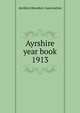 Ayrshire year book. 1913, Ayrshire breeders' association 