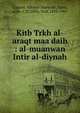 Kitb Trkh al-araqt maa daih : al-muanwan Intir al-diynah, Liguori, Alfonso Maria de', Saint, 1696-1787,Dibs, Ysuf, 1833-1907 