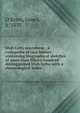 Irish Celts microform : a cyclopedia of race history : containing biographical sketches of more than fifteen hundred distinguished Irish Celts, with a chronological index, O'Brien, James, b. 1835 