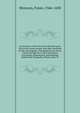 An itinerary vvritten by Fynes Moryson gent. first in the Latine tongue, and then translated by him into English: containing his ten yeeres travell throvgh the tvvelve domjnions of Germany, Bohmerland, Sweitzerland, Netherland, Denmarke, Poland, Jtal, Moryson, Fynes, 1566-1630 