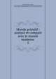 Monde primitif : analys? et compar? avec le monde moderne ., Court de G?belin, Antoine, 1725-1784,John Adams Library (Boston Public Library) BRL,Marillier, Cl?ment Pierre, 1740-1808,Adams, John, 1735-1826, former owner 