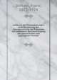 Lehrbuch der Protozoenkunde / eine Darstellung der Naturgeschichte der Protozoen mit besonderer Ber?cksichtigung der parasitischen und pathogenen Formen, Doflein, Franz, 1873-1924 