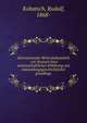 Internationale Wirtschaftspolitik : ein Versuch ihrer wissenschaftlichen Erkl?rung auf entwicklungsgeschichtlicher grundlage, Kobatsch, Rudolf, 1868- 