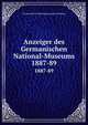 Anzeiger des Germanischen National-Museums, Germanisches Nationalmuseum N?rnberg 