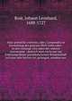 Atlas portatilis coelestis, oder, Compendio?se Vorstellung des gantzen Welt-Geba?udes : in den Anfangs-Gru?nden der wahren Astronomie : dadurch man nicht nur zur Erlernung dieser unentbehrlichen Wissenschaft auf eine sehr leichte Art gelangen, sonder, Rost, Johann Leonhard, 1688-1727 