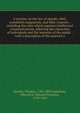 A treatise on the law of slander, libel, scandalum magnatum, and false rumours : including the rules which regulate intellectual communications, affecting the characters of individuals and the interests of the public : with a description of the pract, Starkie, Thomas, 1782-1849,Ingraham, Edward D. (Edward Duncan), 1793-1854 