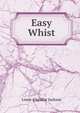 Easy Whist, Lowis d'Aguilar Jackson 