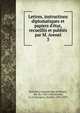 Lettres, instructions diplomatiques et papiers d'?tat, recueillis et publi?s par M. Avenel, Richelieu, Armand Jean du Plessis, duc de, 1585-1642,Avenel, G. d' (Georges), vicomte, 1855-1939 