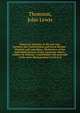 Historical sketches of the late war, between the United States and Great Britain : blended with anecdotes, illustrative of the individual bravery of the American sailors, soldiers & citizens ; embellished with portraits of the most distinguished, Thomson, John Lewis 