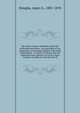 The reign of peace commonly called the millenium microform : an exposition of the nineteenth & twentieth chapters of the Book of Revelation : in which it is shown that the millenium there spoken of is to be a reign of peace on earth; not the end,, Douglas, James S., 1801-1878 