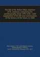 The life of Mr. Robert Blair, minister of St. Andrews, containing his autobiography, from 1593-1636 : with supplement of his life and continuation of the history of the times, to 1680, Blair, Robert, 1593-1666,Wodrow Society, Edinburgh,Row, William, 1614?-1698,M'Crie, Thomas, 1797-1875 