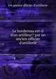 Le bordereau est-il d'un artilleur? par un ancien officier d'artillerie, Un ancien officier d'artillerie 