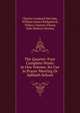 The Quartet: Four Complete Works in One Volume, for Use in Prayer Meeting Or Sabbath School, Charles Cardwell McCabe, William James Kirkpatrick, Tullius Clinton O'Kane, John Robson Sweney 