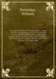 A practical treatise on dying woollen, cotton and silk : including recipes for lac reds and scarlets, chrome yellows and oranges, and prussian blues, on silks, cottons and woollens : with every improvement in the art, made since the year 1823, also,, Partridge, William 