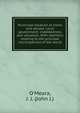 Municipal taxation at home and abroad. Local government; indebtedness and valuation. With statistics relating to the principal municipalities of the world, O'Meara, J. J. (John J.) 