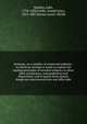 Sermons, on a number of connected subjects : in which an attempt is made to explain the leading principles of revealed religion; to show their consistency, reasonableness and importance; and to guard them against dangerous misconstructions and false, Smalley, John, 1734-1820,Cooke, Joseph Jesse, 1813-1881 former owner. MChB 
