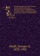 Journal du si?ge de Paris. D?crets, proclamations, circulaires, rapports, notes, renseignements, documents divers officiels et autres publi?s par Georges d'Heylli pseud., Heylli, Georges d', 1833-1902 