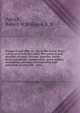 Knapsack and rifle; or, Life in the Grand Army; war as seen from the ranks. Pen pictures and sketches of camp, bivouac, marches, battle-fields and battles, commanders, great military movements, personal reminiscences and narratives of army life . Als, Patrick, Robert W,Williams, E. B 